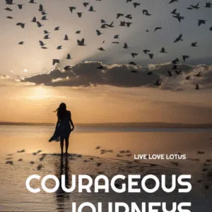 Cover of Courageous Journeys: Finding Safety in Life's Changes