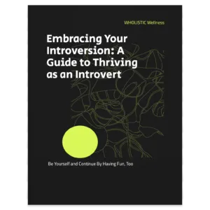Cover of Embracing Your Introversion: A Guide to Thriving as An Introvert