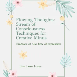 Cover of Flowing Thoughts: Stream of Consciousness Techniques for Creative Minds